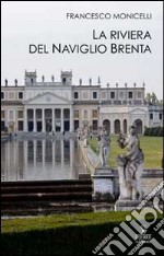 La riviera del Naviglio Brenta libro