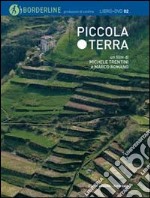 Piccola terra. Con DVD libro