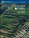 Piccola terra. Con DVD libro