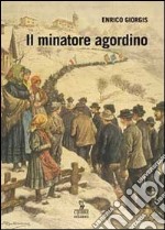 Il minatore agordino