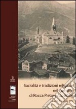 Sacralità e tradizioni religiose nel comune di Rocca Pietore/La Ròcia libro