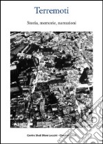 Terremoti. Storia, memorie, narrazioni libro