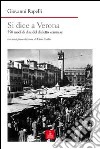 Si dice a Verona. 550 modi di dire del dialetto veronese libro