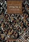 Verona città fatata. Itinerari attarverso colori forme simboli libro