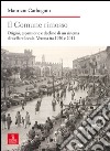 Il comune rimosso. Origini, espansione e declino di un sistema di welfare locale. Verona tra 1920 e 2011 libro