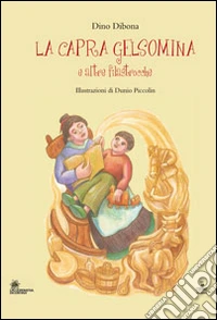La capra Gelsomina e altre filastrocche libro