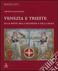Venezia e Trieste