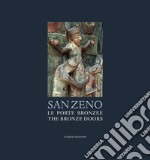 San Zeno. Le porte bronzee-The bronze doors libro