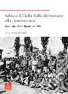 Adria e il Delta dalla distruzione alla ricostruzione. Settembre 1943-dicembre 1945 libro