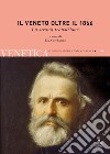 Il Veneto oltre il 1866. La strana transizione libro