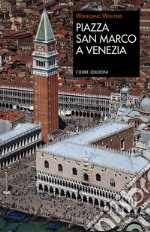 Piazza San Marco a Venezia libro