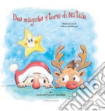 Due magiche storie di Natale libro