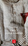 Croce sulla schiena libro