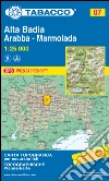 Alta Badia. Arabba. Marmolada 1:25.000 libro