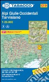 Alpi Giulie occidentali. Tarvisiano 1:25.000 libro