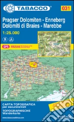Dolomiti di Braies. Marebbe 1:25.000