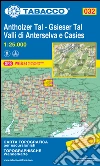 Valle di Anterselva. Valle di Casies 1:25.000 libro