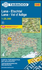 Lana-Val d'Adige-Lana-Etschtal 1:25.000 libro