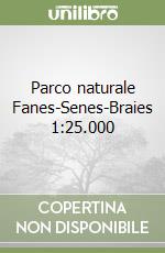 Parco naturale Fanes-Senes-Braies 1:25.000 libro