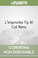 L'impronta Tg Xl Col Nero libro