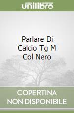 Parlare Di Calcio Tg M Col Nero