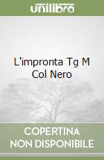 L'impronta Tg M Col Nero libro