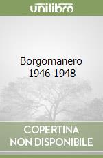 Borgomanero 1946-1948