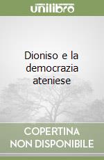 Dioniso e la democrazia ateniese