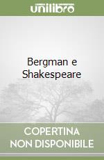Bergman e Shakespeare