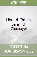 Libro di Chilam Balam di Chumayel libro