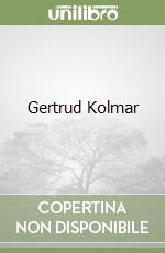 Gertrud Kolmar libro