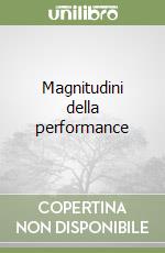 Magnitudini della performance libro