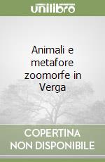 Animali e metafore zoomorfe in Verga libro