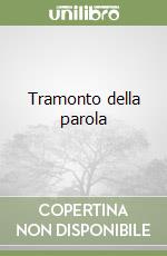 Tramonto della parola libro