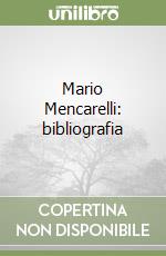 Mario Mencarelli: bibliografia