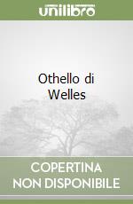 Othello di Welles libro