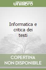 Informatica e critica dei testi