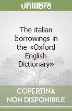 The italian borrowings in the «Oxford English Dictionary»