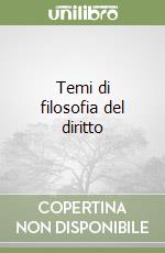 Temi di filosofia del diritto libro