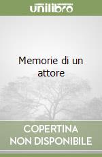 Memorie di un attore libro