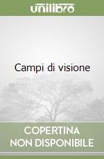 Campi di visione