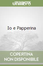 Io e Papperina