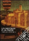 Un mestiere, un paese. I sabbionanti di sottomarini (rist. anast.) libro