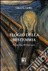 Elogio della bestemmia libro di Cordela Libero G.