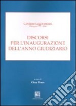 Discorsi per l'inaugurazione dell'anno giuridiziario. Girolamo Luigi Fattorini Chioggia 1777-1846 libro