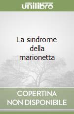 La sindrome della marionetta