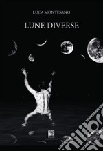 Lune diverse libro