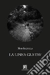 La linea Gustav libro