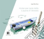 Andar per isole della laguna di Venezia libro