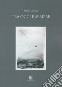 Tra oggi e sempre